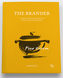 The Brander, Food Edition