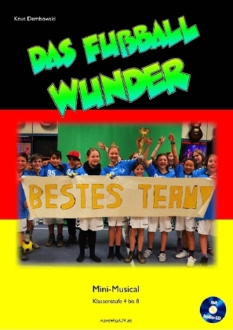 Das Fußball-Wunder, m. Audio-CD