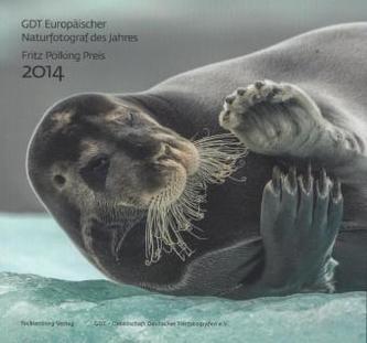 Europäischer Naturfotograf des Jahres 2014 / Fritz Pölking Preis 2014