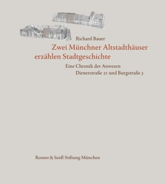 Zwei Münchner Altstadthäuser erzählen Stadtgeschichte