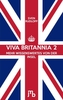 Viva Britannia. Bd.2