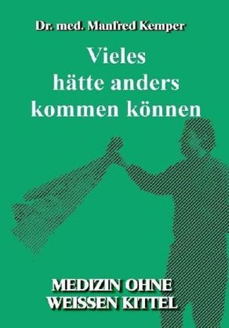 Vieles hätte anders kommen können