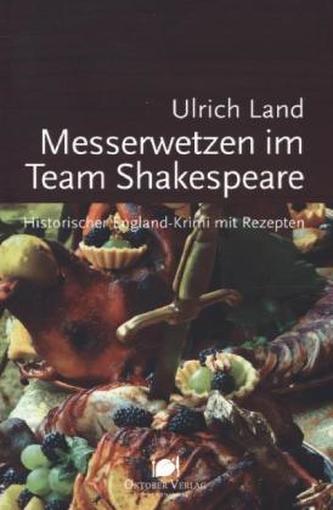 Messerwetzen im Team Shakespeare