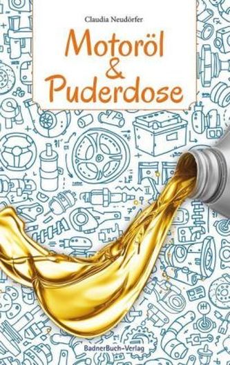 Motoröl & Puderdose