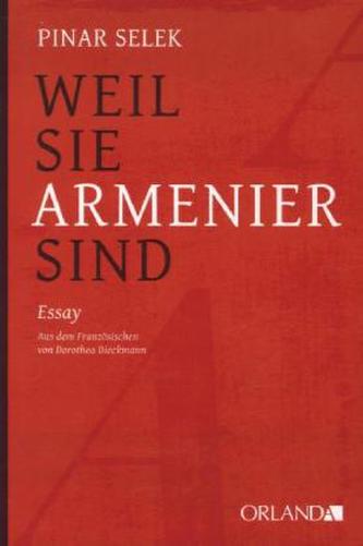 Weil sie Armenier sind