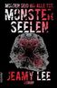 Monsterseelen: Morgen seid ihr alle tot