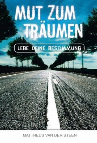 Mut zum Träumen