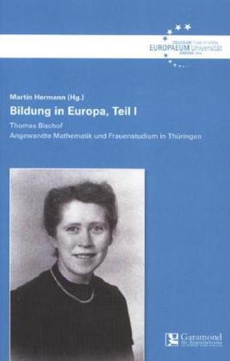 Bildung in Europa, Teil I