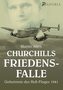 Churchills Friedensfalle
