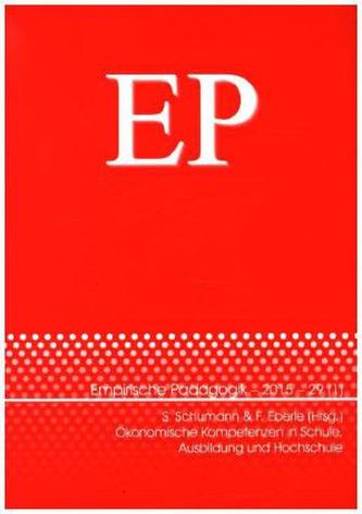 Ökonomische Kompetenzen in Schule, Ausbildung und Hochschule