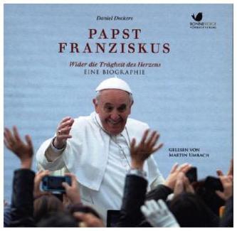 Papst Franziskus - Wider die Trägheit des Herzens, 11 Audio-CDs