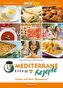 mixtipp: Mediterrane Rezepte