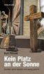 Kein Platz an der Sonne