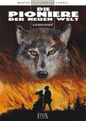 Die Pioniere der Neuen Welt - Die Nacht der Wölfe