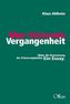 Ver-Störende Vergangenheit
