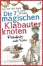 Die 7 magischen Klabauterknoten