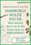 Hamburgs wilde Küche, Das Frühlingsheft
