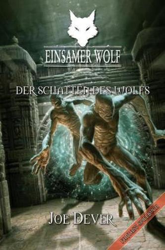 Einsamer Wolf, Der Schatten des Wolfs