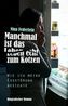 Manchmal ist das Leben echt zum Kotzen