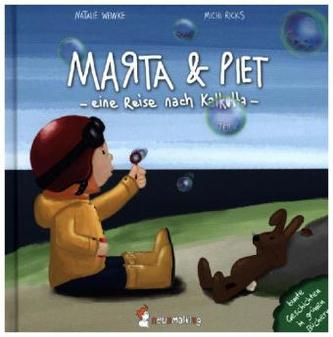 Marta & Piet - Eine Reise nach Kalkutta. Bd.2