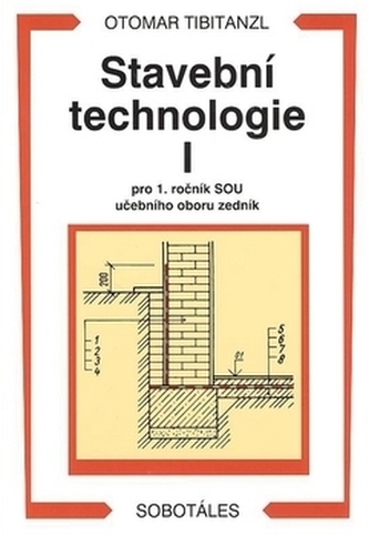 Stavební technologie I. pro SOU