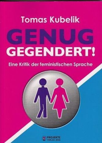 Genug gegendert!