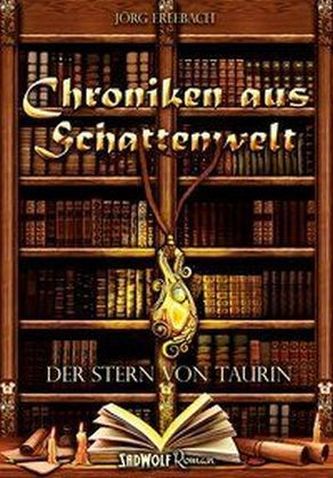Chroniken aus Schattenwelt, Der Stern von Taurin