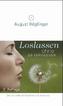 Loslassen ohne zu vergessen