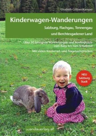 Kinderwagen-Wanderungen Salzburg, Flachgau, Tennengau und Berchtesgadener Land