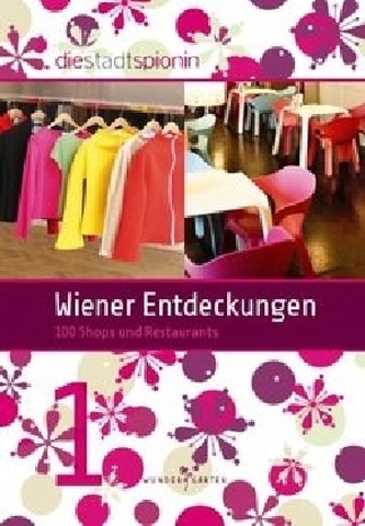 Wiener Entdeckungen. Bd.1