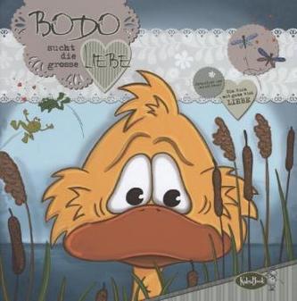 Bodo sucht die grosse Liebe