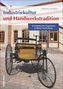 Industriekultur und Handwerkstradition