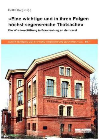'Eine wichtige und in ihren Folgen höchst segenreiche Thatsache ...'