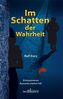 Im Schatten der Wahrheit