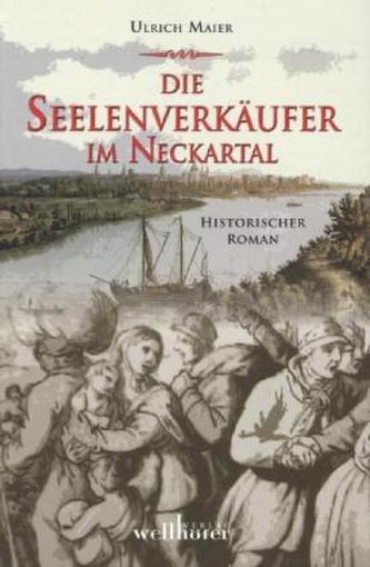 Die Seelenverkäufer im Neckartal