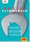 Heimwerken Basics