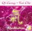 Qi Gong - Tai Chi - Meditation,1 Audio-CD