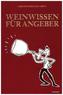 Weinwissen für Angeber