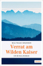 Verrat am Wilden Kaiser