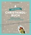 Das große Christkindl-Buch