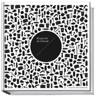 Rezepte für die Zukunft