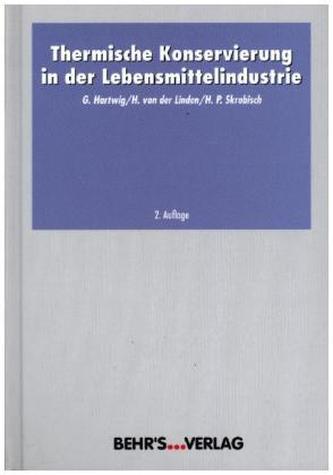 Thermische Konservierung in der Lebensmittelindustrie