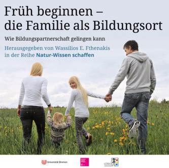 Früh beginnen - Die Familie als Bildungsort