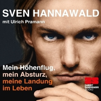 Mein Höhenflug, mein Absturz, meine Landung im Leben, 4 Audio-CDs