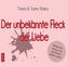 Der unbekannte Fleck der Liebe, Audio-CD
