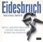 Eidesbruch, Audio-CD