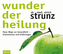Wunder der Heilung, Audio-CD
