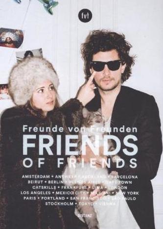 Freunde von Freunden. Friends of Friends
