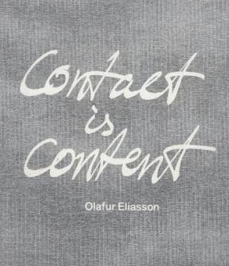 Olafur Eliasson: Contact is content