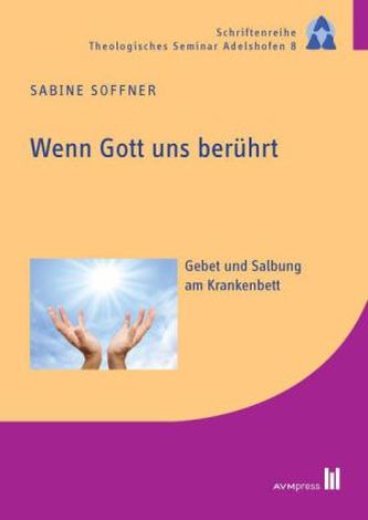 Wenn Gott uns berührt